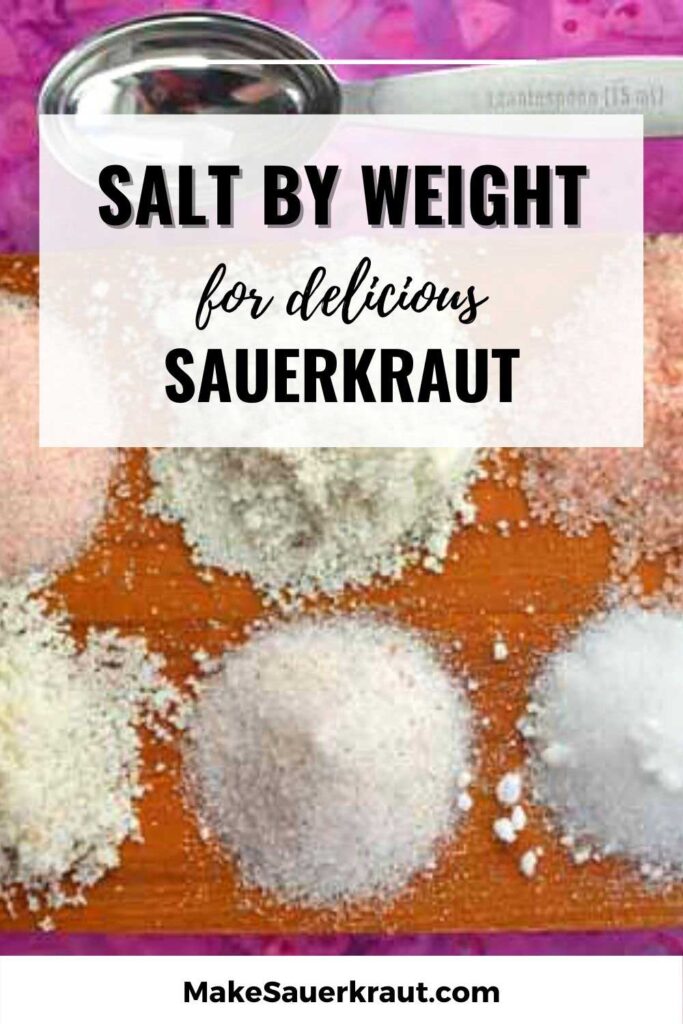 Salt by Weight for Delicious Sauerkraut