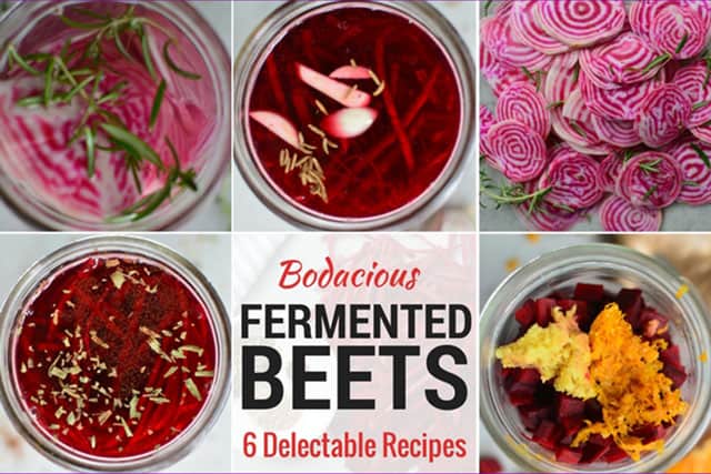 Bodacious Fermented Beets. 6 Delectable Recipes. | makesauerkraut.com