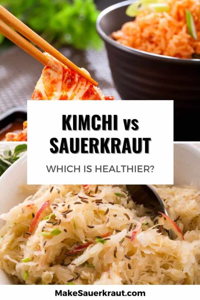 kimchi vs sauerkraut which is healthier