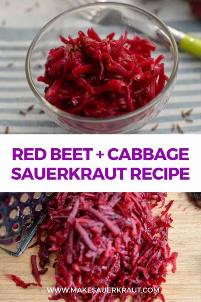 Before and after photos of a sauerkraut recipe with text overlay Red Beet + Cabbage Sauerkraut Recipe Makesauerkraut.com.