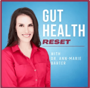Gut Health Reset with Dr. Ann-Marie