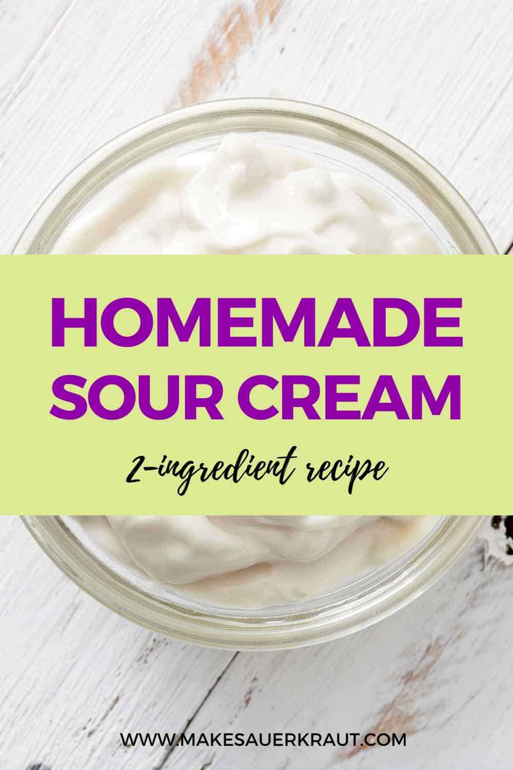 Simple Instructions for Homemade Sour Cream {Just 2 Ingredients